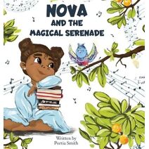 Nova and the Magical Serenade