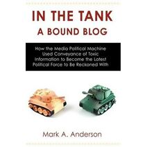 In the Tank-A Bound Blog