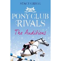 Auditions (Pony Club Rivals)