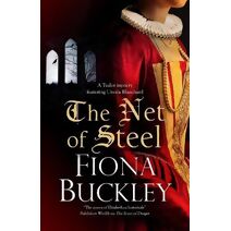 Net of Steel (Tudor mystery featuring Ursula Blanchard)