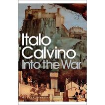 Into the War (Penguin Modern Classics)