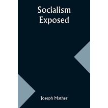 Socialism Exposed