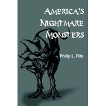 America's Nightmare Monsters