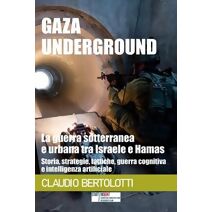 Gaza Underground (Insight)