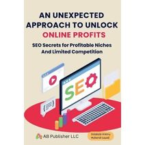 Unexpected Approach to Unlock Online Profits