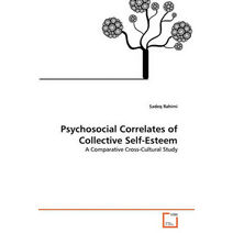 Psychosocial Correlates of Collective Self-Esteem