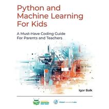 Python and Machine Learning For Kids