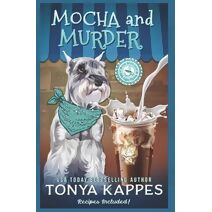 Mocha and Murder (Killer Coffee Mysteries)