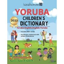 Yoruba Children's Dictionary (Creating Safety with Yoruba)