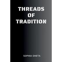 Threads of Tradition