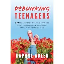 Debunking Teenagers