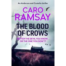 Blood of Crows (Anderson and Costello thrillers)