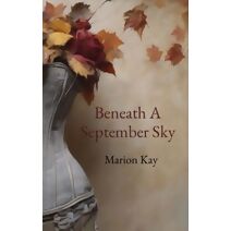 Beneath A September Sky