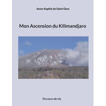 Mon Ascension du Kilimandjaro