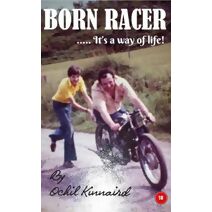 Born Racer ... it's a Way of Life!