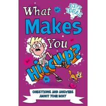 What Makes You Hiccup? (Big Ideas!)