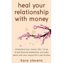 heal your relationship with money
