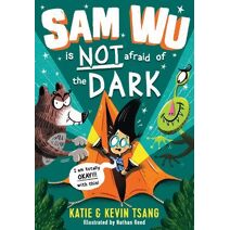 Sam Wu is NOT Afraid of the Dark! (Sam Wu is Not Afraid)