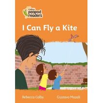 I Can Fly a Kite (Collins Peapod Readers)