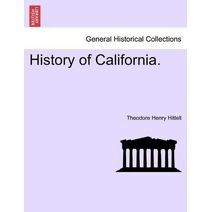 History of California. VOL. III.
