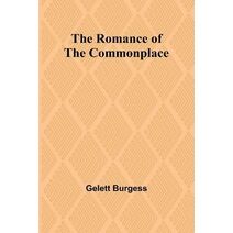 Romance of the Commonplace