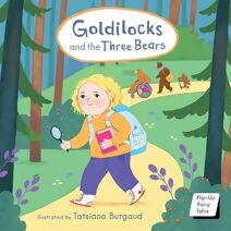 Goldilocks (Flip-Up Fairy Tales)