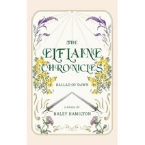 Elflaine Chronicles (Elflaine Chronicles)