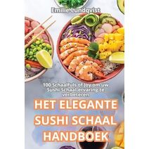 Het Elegante Sushi Schaal Handboek