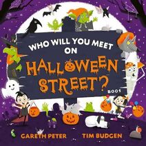 Who Will You Meet on Halloween Street (Who Will You Meet?)