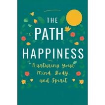 Path to Happiness (Healthy Lifestyle)