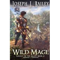 Wild Mage (Legacy of the Blade)