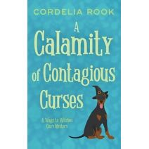 Calamity of Contagious Curses (Wags to Witches Cozy Mystery)