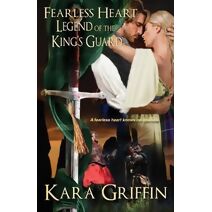 Fearless Heart (Legend of the King's Guard)