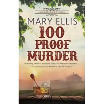100 Proof Murder (Bourbon Tour mystery)
