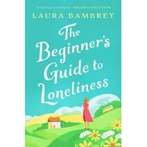 Beginner's Guide to Loneliness