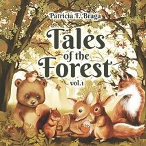 Tales of the Forest - Vol 1. (Tales of the Forest)