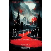Soolie Beetch and the Dying Light (Willful Instruments)