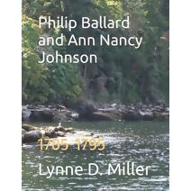 Philip Ballard and Ann Nancy Johnson (Ballards)