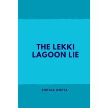 Lekki Lagoon Lie