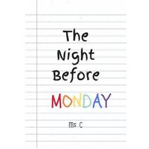 Night Before Monday