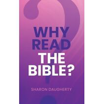 Why Read the Bible