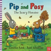 Pip and Posy: The Scary Monster (Pip and Posy)