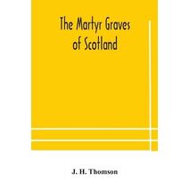 martyr graves of Scotland