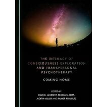 Intimacy of Consciousness Exploration and Transpersonal Psychotherapy