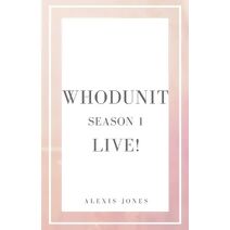 Whodunit Live! Season 1 (Fiction)