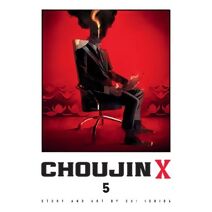 Choujin X, Vol. 5 (Choujin X)