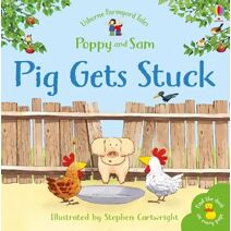 Farmyard Tales Stories Pig Gets Stuck (Farmyard Tales)