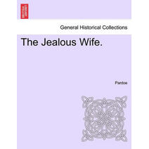 Jealous Wife.