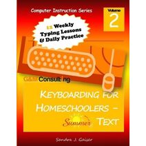 Keyboarding for Homeschoolers - Summer Text