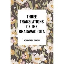 Three Translations of the Bhagavad Gita